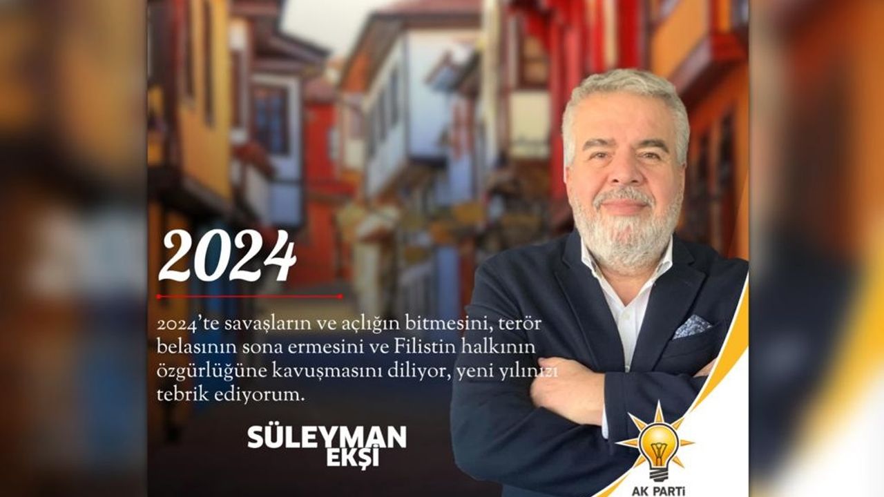 Süleyman Ekşi'den yeni yıl mesajı.