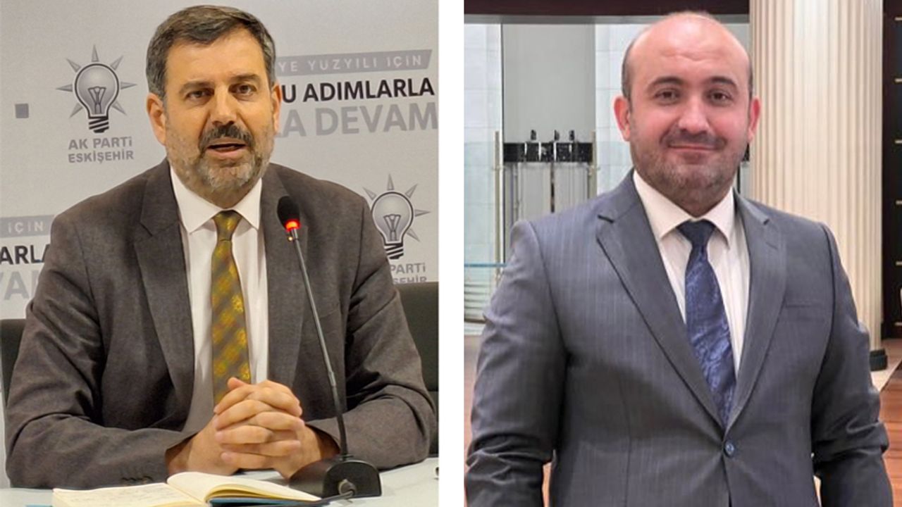 AK Parti Eskişehir İl Başkanı değişti.